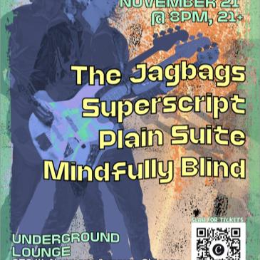 The Jagbags/Superscript/Plain Suite/Mindfully Blind